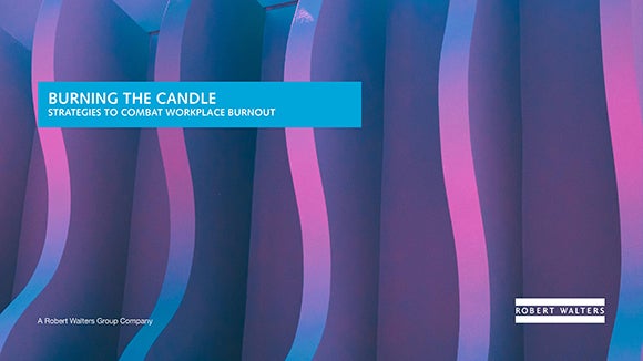 Burning the Candle: Strategies to Combat Workplace Burnout e-guide